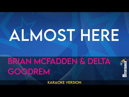Almost Here - Brian Mcfadden & Delta Goodrem