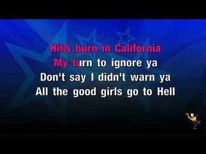 All The Good Girls Go To Hell - Billie Eilish