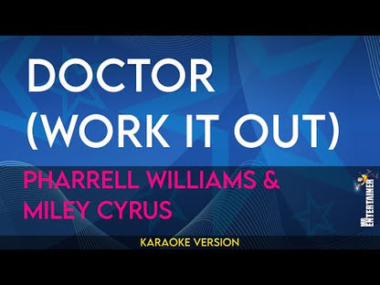 Doctor (Work It Out) - Pharrell Williams & Miley Cyrus