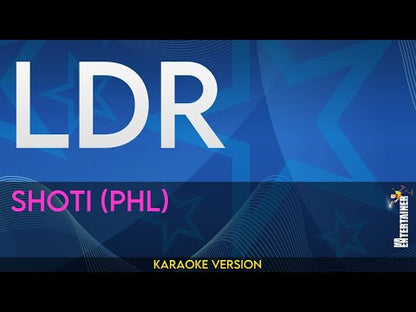 LDR - Shoti (PHL)