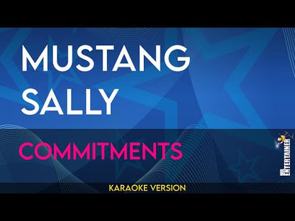 Mustang Sally - Commitments