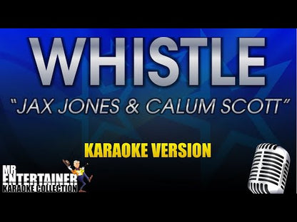 Whistle - Jax Jones, Calum Scott