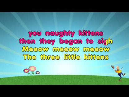 Three Little Kittens - Nursery Rhyme (Vocal Version)