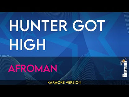 Hunter Got High - Afroman