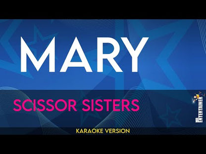 Mary - Scissor Sisters