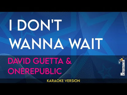 I Don't Wanna Wait - David Guetta & OneRepublic