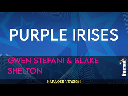 Purple Irises - Gwen Stefani & Blake Shelton