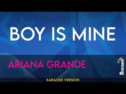 Boy Is Mine - Ariana Grande