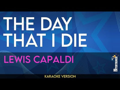 The Day That I Die - Lewis Capaldi