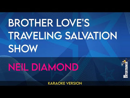 Brother Love's Traveling Salvation Show - Neil Diamond