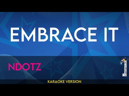 Embrace It - Ndotz