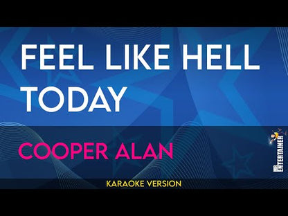 Feel Like Hell Today - Cooper Alan