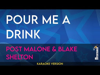 Pour Me A Drink - Post Malone & Blake Shelton