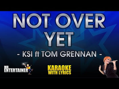 Not Over Yet - KSI feat. Tom Grennan