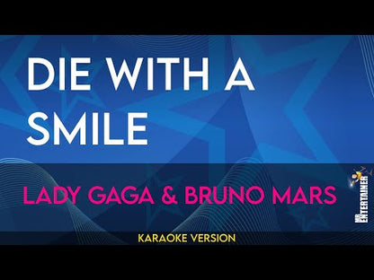 Die With A Smile - Lady Gaga & Bruno Mars