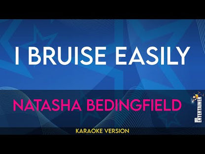 I Bruise Easily - Natasha Bedingfield