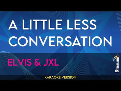 A Little Less Conversation - Elvis Vs JXL