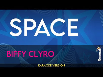 Space - Biffy Clyro