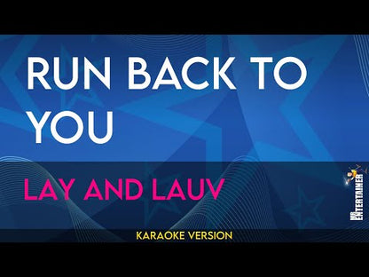 Run Back To You - LAY & Lauv