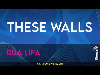 These Walls - Dua Lipa