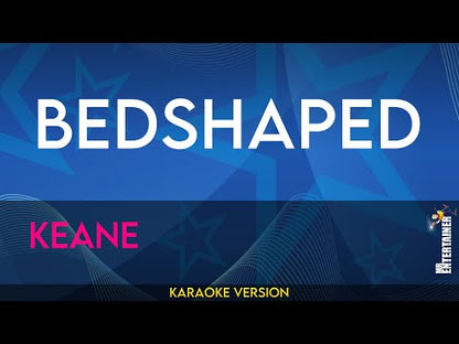 Bedshaped - Keane