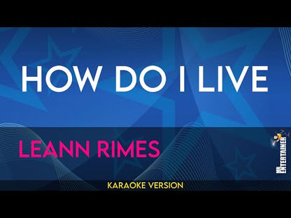 How Do I Live - Trisha Yearwood - Leann Rimes