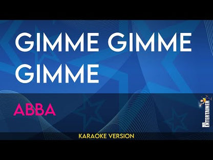 Gimme Gimme Gimme - Abba