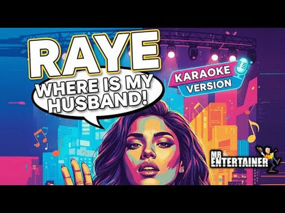 Where Is My Husband - Raye