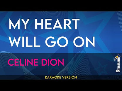 My Heart Will Go On - Celine Dion