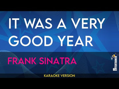 It Was A Very Good Year - Frank Sinatra