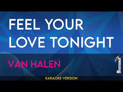 Feel Your Love Tonight - Van Halen