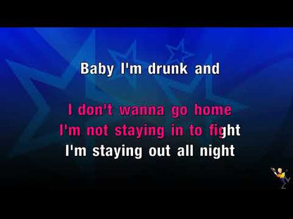 Drunk (And I Don't Wanna Go Home) - Elle King & Miranda Lambert
