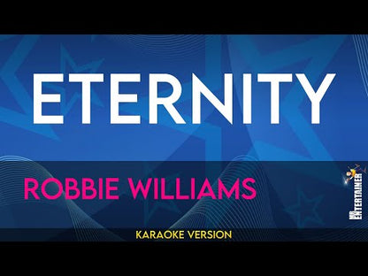 Eternity - Robbie Williams