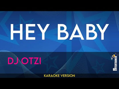 Hey Baby (Uhh, Ahh) - DJ Otzi