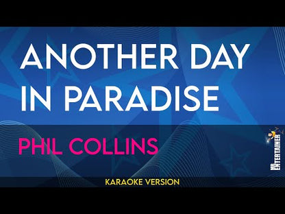 Another Day In Paradise - Phil Collins