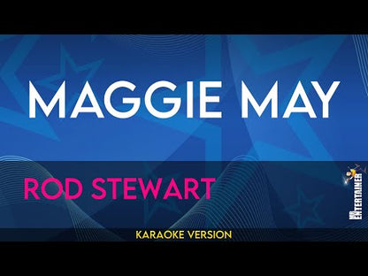 Maggie May - Rod Stewart