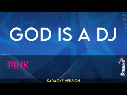 God Is A Dj - Pink