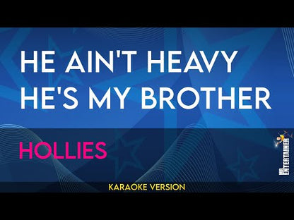 He Ain't Heavy He's My Brother - Hollies