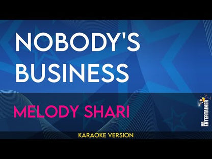 Nobody's Business - Melody Shari