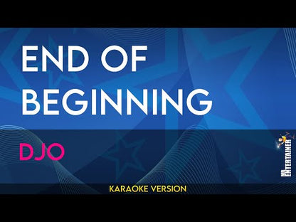 End Of Beginning - DJO