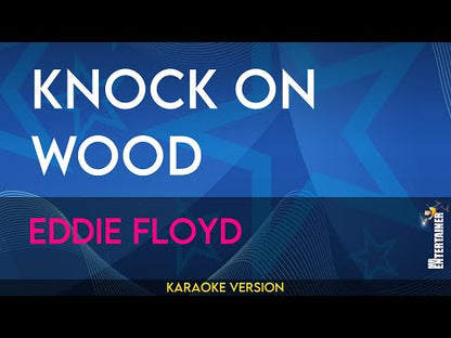 Knock On Wood - Eddie Floyd