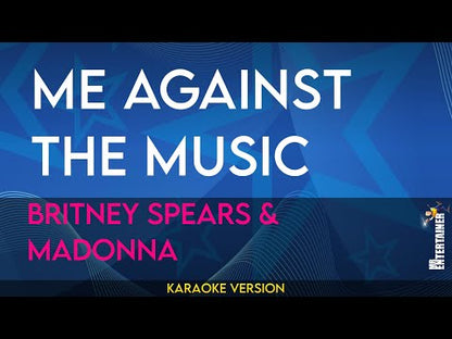 Me Against The Music - Britney Spears & Madonna