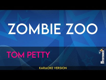 Zombie Zoo - Tom Petty