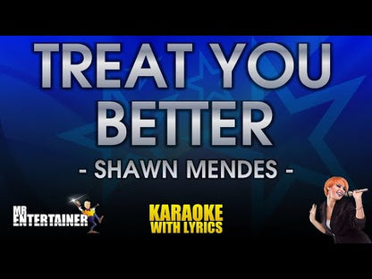 Treat You Better - Shawn Mendes