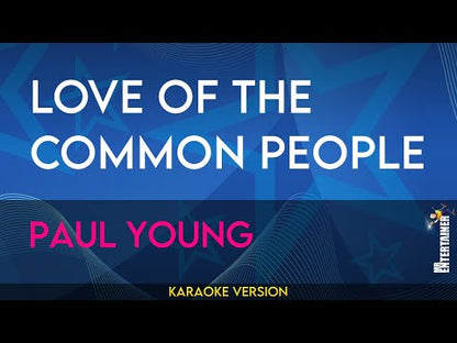 Love Of The Common People - Paul Young