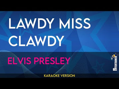Lawdy Miss Clawdy - Elvis Presley