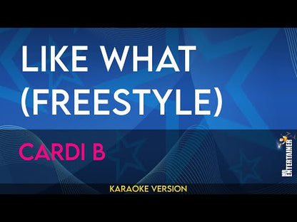 Like What (Freestyle) - Cardi B