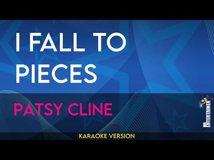 I Fall To Pieces - Patsy Cline