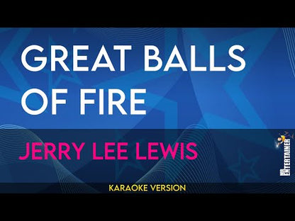 Great Balls Of Fire - Jerry Lee Lewis