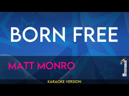 Born Free - Matt Monro